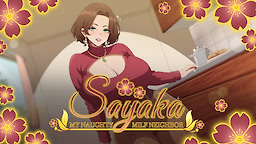 Sayaka: My Naughty Milf Neighbor!