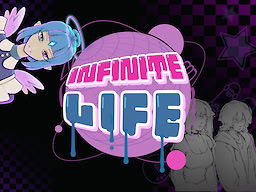 Infinite Life