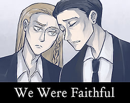 We Were Faithful