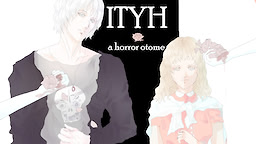 ITYH: A Horror Otome