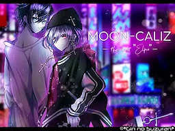 MoonCaliz -the last "Elpis"-