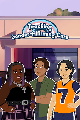 Teaching Gender-Affirming Care - dig