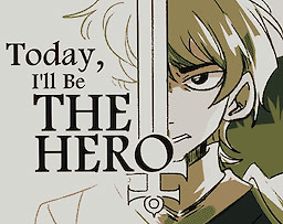 Today, I'll Be The Hero