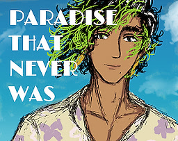 Paradise That Never Was
