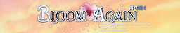 Bloom Again 0.6 - dig