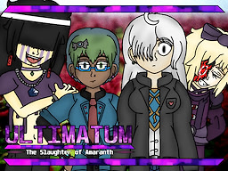 ULTIMATUM: The Slaughter of Amaranth - PROLOGUE v1.3 - dig