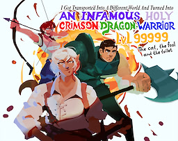 I Got Transported Into A Different World And Turned Into An Infamous Holy Crimson Dragon-Warriror LVL 99999