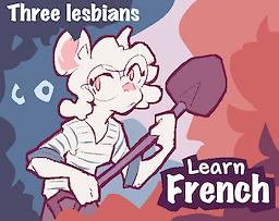 Three Lesbians Learn French