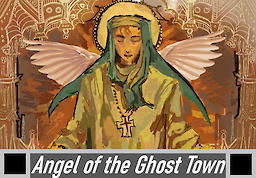 The Angel of the Ghost Town
