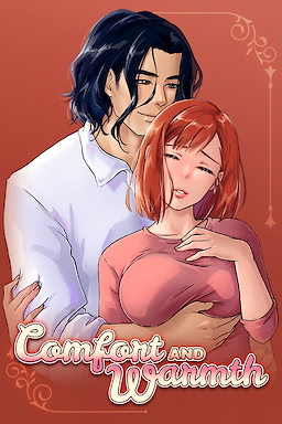 Comfort and Warmth