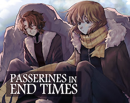 Passerines in End Times