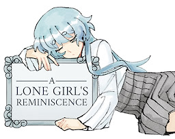 A Lone Girl's Reminiscence