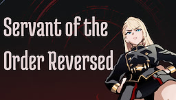Servant of the Order Reversed - Prologue - dig