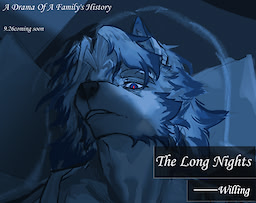 The Long Nights ——Willing