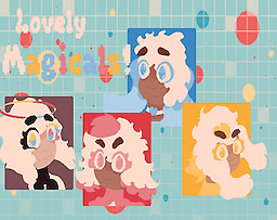 Lovely Magicals!