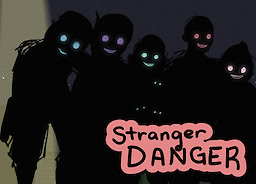 Stranger Danger