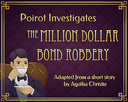 Poirot Investigates: The Million Dollar Bond Robbery