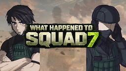 What Happened to Squad 7 - Demo - dig