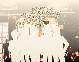 Holiday Mixer