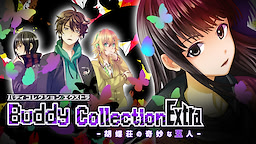 Buddy Collection Extra -Kochou Sou no Kimyou na Gonin-