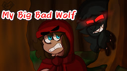 My Big Bad Wolf