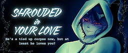 Shrouded in Your Love
