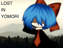 Lost in Yomori