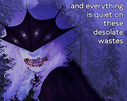 and everything is quiet on these desolate wastes