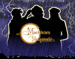 Maelstrom Masquerade
