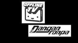 OfflineTV DanganRonpa