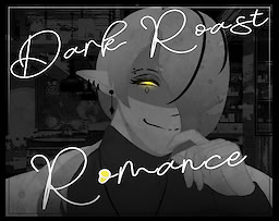 Dark Roast Romance - dig