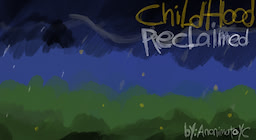 childhood reclaimed