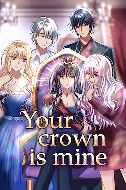 Your Crown Is Mine - dig