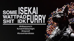 Some Isekai Furry Wattpad Shit IDK