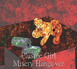 Plushie Girl Misery Hangover - dig