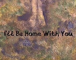 I'll Be Home With You