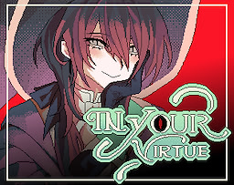 IN y/OUR VIRTUE