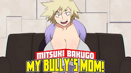 My Bully's Mom!