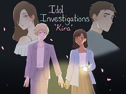 Idol Investigations 'Kira'