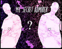 My Secret Admirer