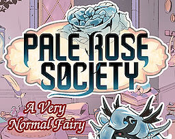 Pale Rose Society: A Very Normal Fairy