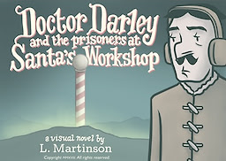 Dr. Darley and the Prisoners at Santa's Workshop
