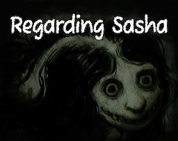 Regarding Sasha
