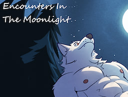 Encounters in the Moonlight