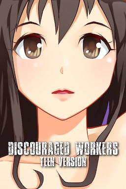 Discouraged Workers TEEN - dig