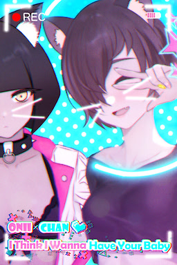 Onii-chan ♥ I Think I Wanna Have Your Baby!