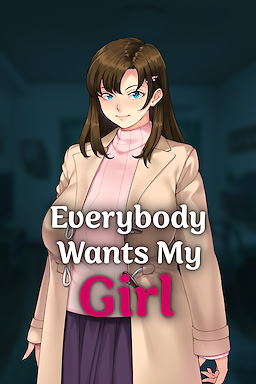 Everybody Wants My Girl - dig