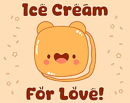 Ice Cream For Love!