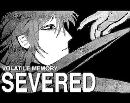 Volatile Memory: Severed