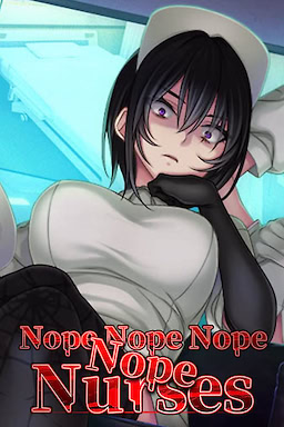 Nope Nope Nope Nope Nurses - Censored Edition - dig